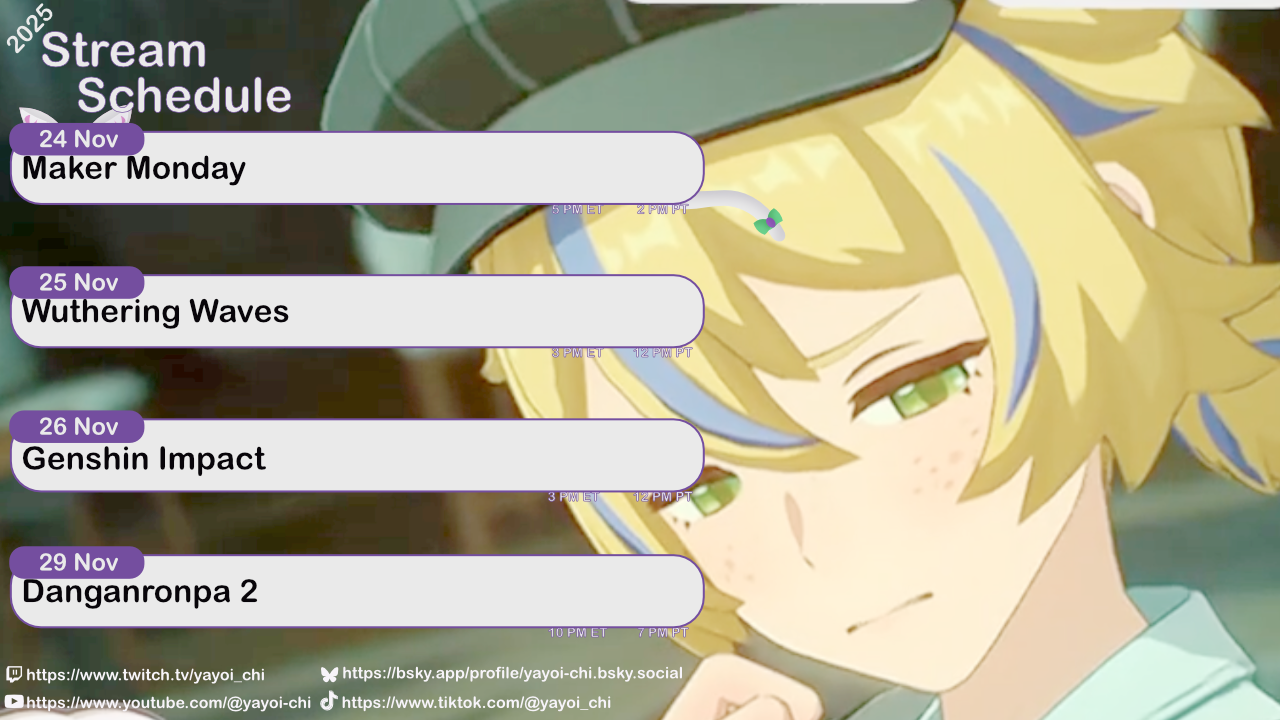 Next week's schedule (see the table below)!