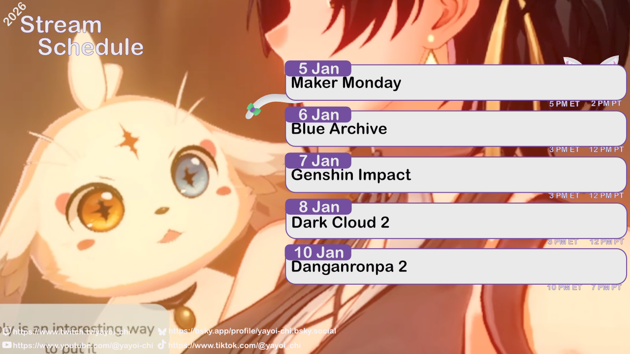 Next week's schedule (see the table below)!